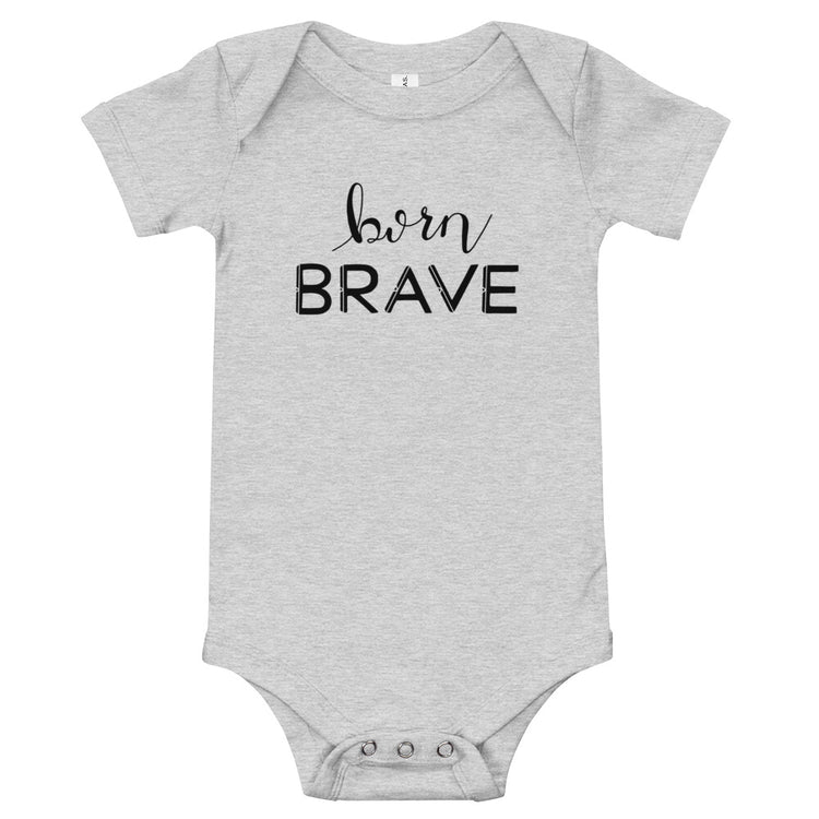 Born Brave Short Sleeve Baby Bodysuit