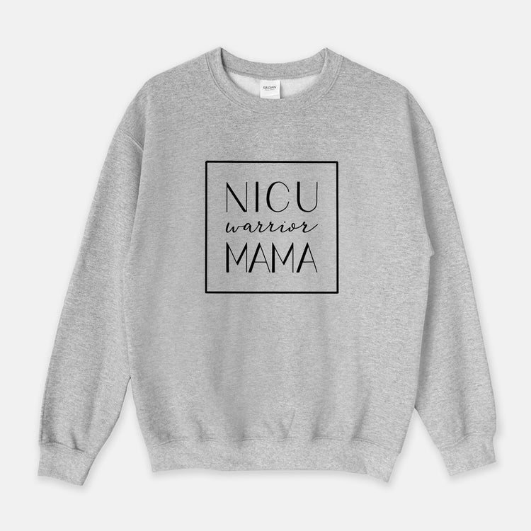 NICU Warrior Mama Modern Sweatshirt