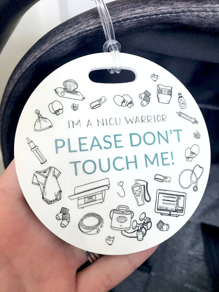 Please Don't Touch Me NICU Warrior Modern Stroller Tag