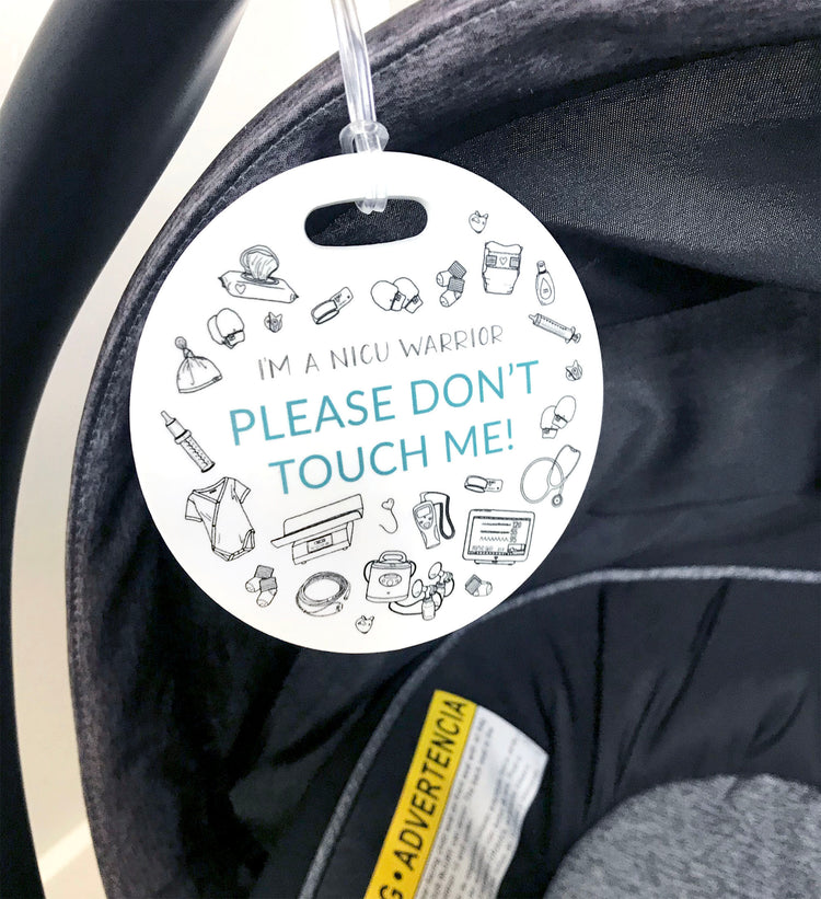 Please Don't Touch Me NICU Warrior Modern Stroller Tag