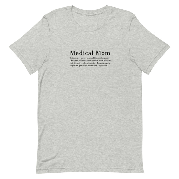 Medical Mom Definition Tee