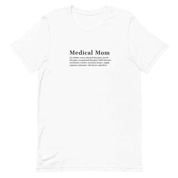 Medical Mom Definition Tee